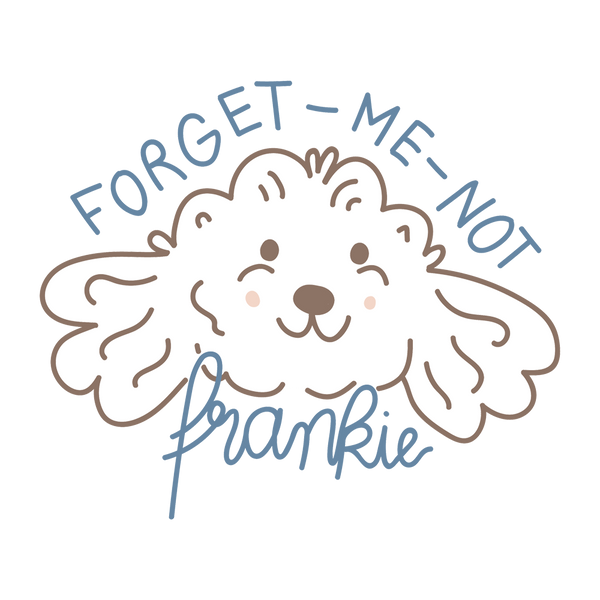 Forget Me Not Frankie